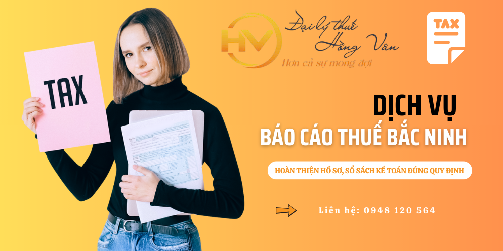 DỊCH VỤ BÁO CÁO THUẾ BẮC NINH UY TÍN