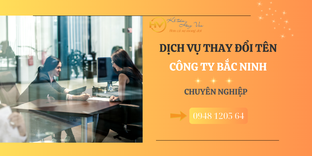 Dịch vụ thay đổi tên công ty Bắc Ninh uy tín
