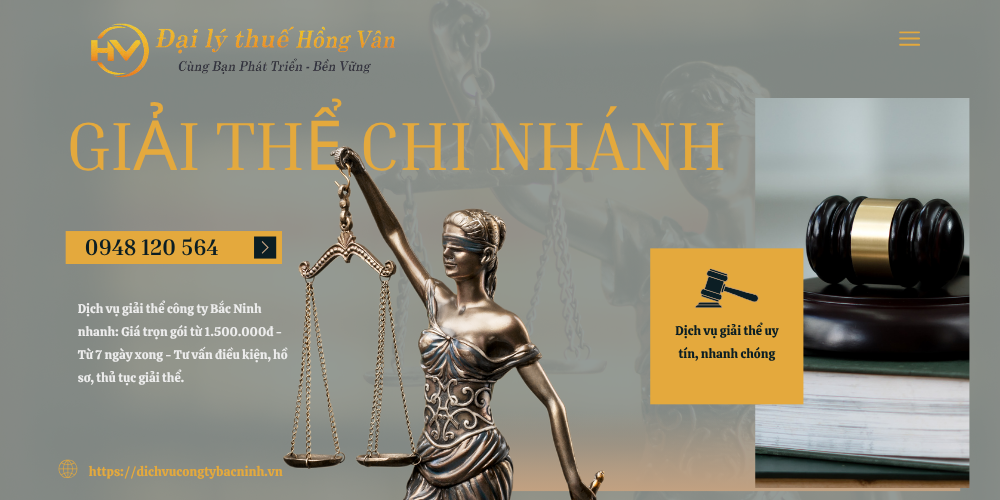 DỊCH VỤ LÀM THỦ TỤC GIẢI THỂ CHI NHÁNH CÔNG TY BẮC NINH