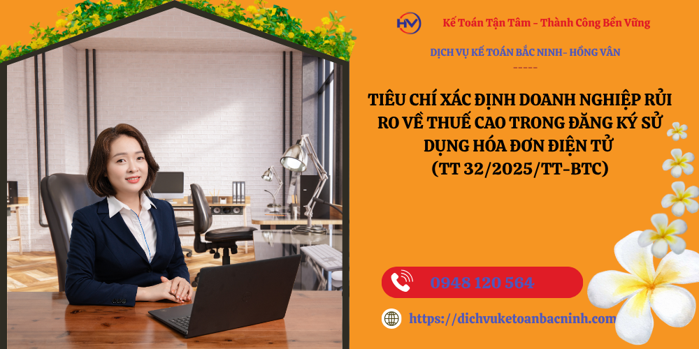 TIÊU CHÍ XÁC ĐỊNH RỦI RO CAO VỀ THUẾ TRONG ĐĂNG KÝ SỬ DỤNG HÓA ĐƠN ĐIỆN TỬ