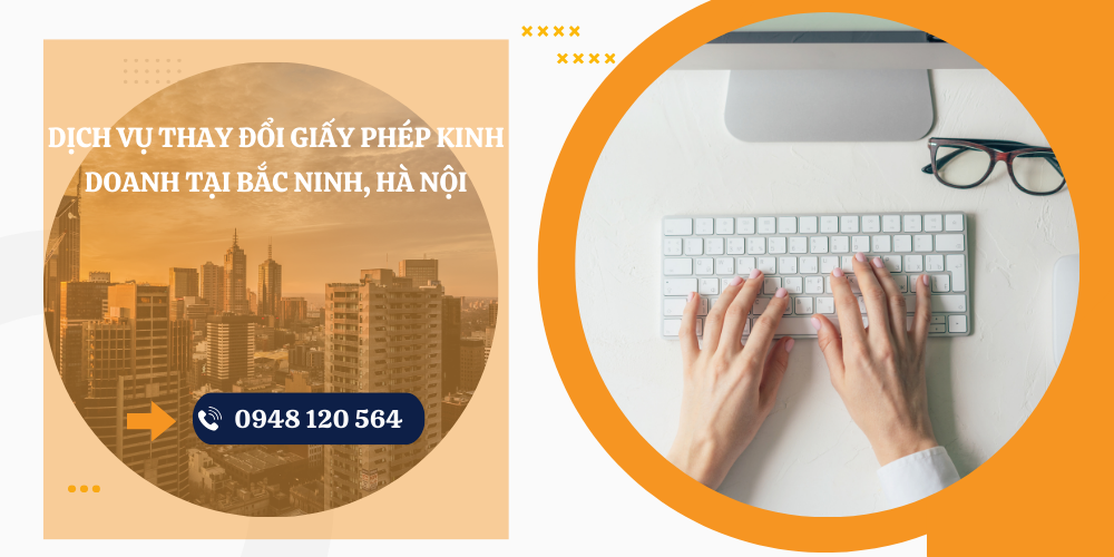 DỊCH VỤ THAY ĐỔI GIẤY PHÉP KINH DOANH TẠI BẮC NINH NHANH CHÓNG